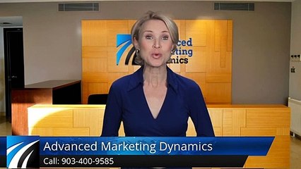 Advanced Marketing Dynamics, LLC Pottsboro Perfect 5 Star Review by Ethelyn Schaeffer