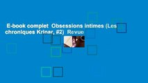 E-book complet  Obsessions intimes (Les chroniques Krinar, #2)  Revue