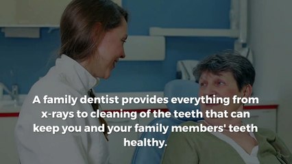 Benefits of Having A Family Dentist