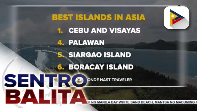 #SentroBalita | Apat na isla sa Pilipinas, pasok sa Best Island in Asia ng isang int'l travel magazine