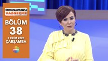 Didem Arslan Yılmaz'la Vazgeçme 38. Bölüm | 7 Ekim 2020