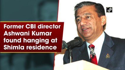 Former CBI director Ashwani Kumar found hanging at Shimla residence