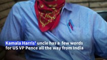 Kamala Harris's Indian uncle sorry for 'poor fellow' Pence after debate
