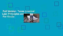 Full Version  Texas Criminal Law: Principles and Practices  For Kindle
