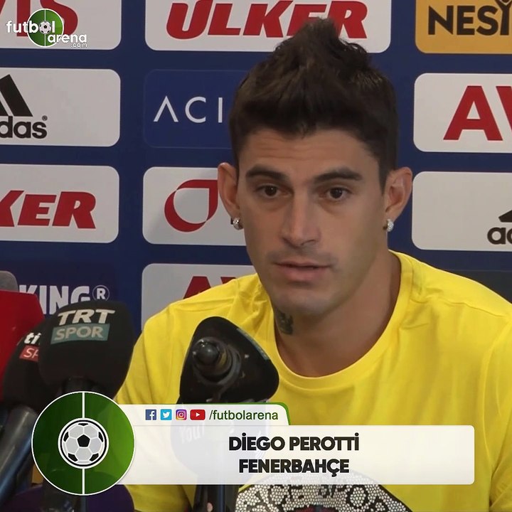 Perotti: "Burada olmaktan mutluyum"