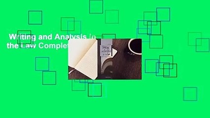 Writing and Analysis in the Law Complete