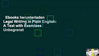 Ebooks herunterladen  Legal Writing in Plain English: A Text with Exercises  Unbegrenzt