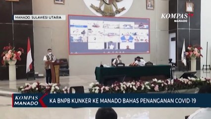Kepala  BNPB Kunker Ke Manado Bahas Penanganan Covid-19