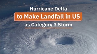 Hurricane Delta Is Coming