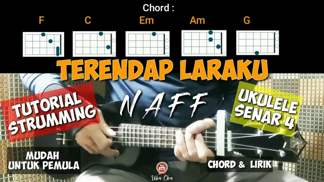 TERENDAP LARAKU - NAFF | Ukulele Tutorial Genjreng Chord Lirik Mudah
