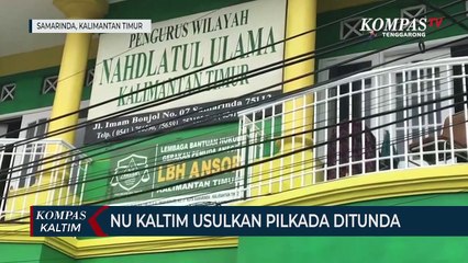 Nahdlatul Ulama Kaltim Usulkan Pilkada Ditunda