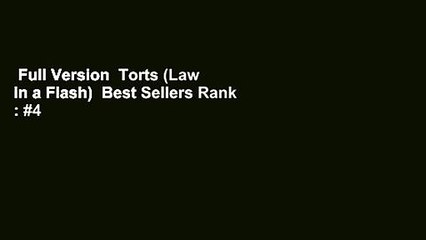 Full Version  Torts (Law in a Flash)  Best Sellers Rank : #4