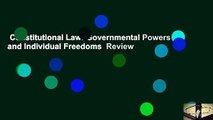 Constitutional Law: Governmental Powers and Individual Freedoms  Review