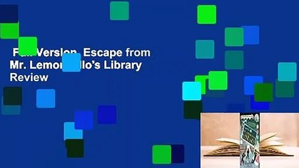 Full Version  Escape from Mr. Lemoncello's Library  Review