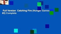 Full Version  Catching Fire (Hunger Games, #2) Complete