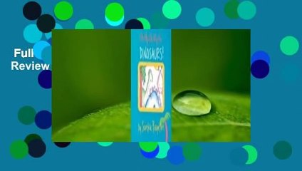 Full Version  Oh My Oh My Oh Dinosaurs!  Review