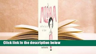 Alma and How She Got Her Name  Review