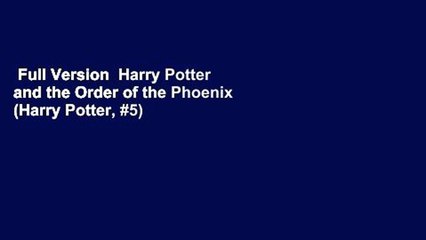 Full Version  Harry Potter and the Order of the Phoenix (Harry Potter, #5)  Best Sellers Rank : #1