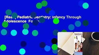 [Read] Pediatric Dentistry: Infancy Through Adolescence  For Free