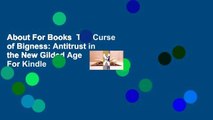 About For Books  The Curse of Bigness: Antitrust in the New Gilded Age  For Kindle