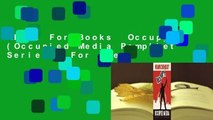 About For Books  Occupy (Occupied Media Pamphlet Series)  For Free