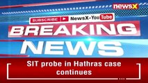 SIT to cross-examine witnesses today | Hathras Horror Update | NewsX