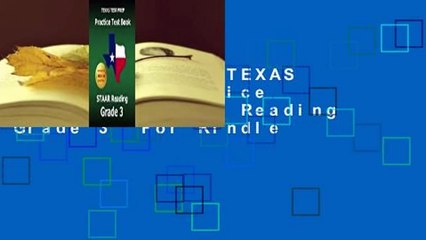 Full version  TEXAS TEST PREP Practice Test Book STAAR Reading Grade 3  For Kindle