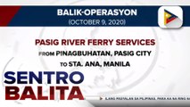 #SentroBalita | Pasig River Ferry Service, balik operasyon na