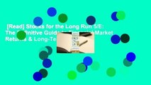 [Read] Stocks for the Long Run 5/E: The Definitive Guide to Financial Market Returns & Long-Term