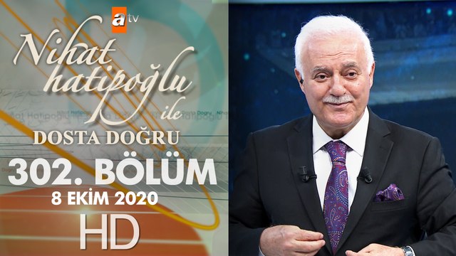 Nihat Hatipoğlu Dosta Doğru - 8 Ekim 2020