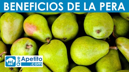 8 Propiedades y Beneficios de la PERA | QueApetito