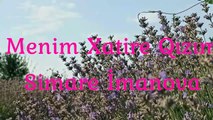 Menim Xatire Qzm - Simare Imanova