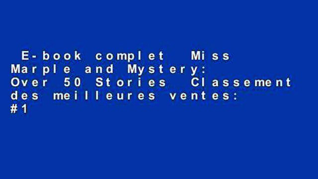 E-book complet Miss Marple and Mystery: Over 50 Stories Classement des meilleures ventes: #1