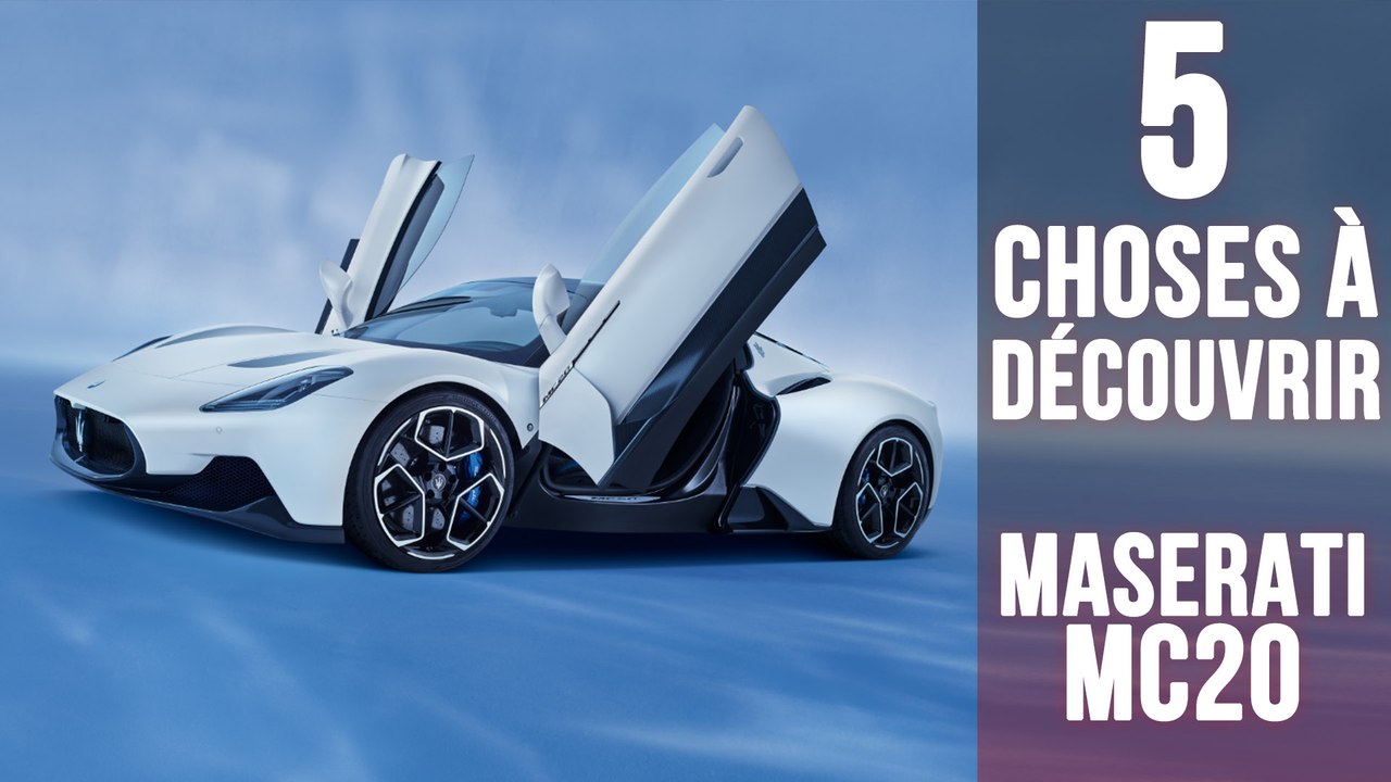 Maserati MC20, 5 choses à savoir sur la nouvelle supercar italienne