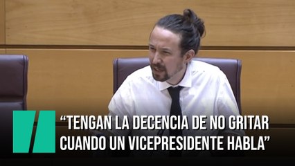 Iglesias: "Tengan la decencia de no gritar cuando un vicepresidente está en el uso de la palabra"