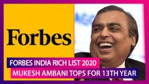 Forbes India Rich List 2020: Mukesh Ambani Remains Wealthiest Indian For The 13th Consecutive Year