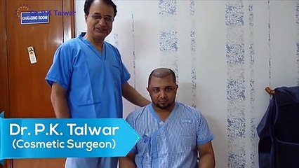 Hair Transplant in Delhi by Dr PK Talwar - Hair Transplant in Delhi Greater Kailash