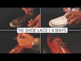 4 Easy ways to tie shoe lace | Expert Voice | Say Swag