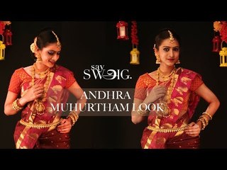 Traditional Andhra Wedding Make over | MOMENTS | Say Swag