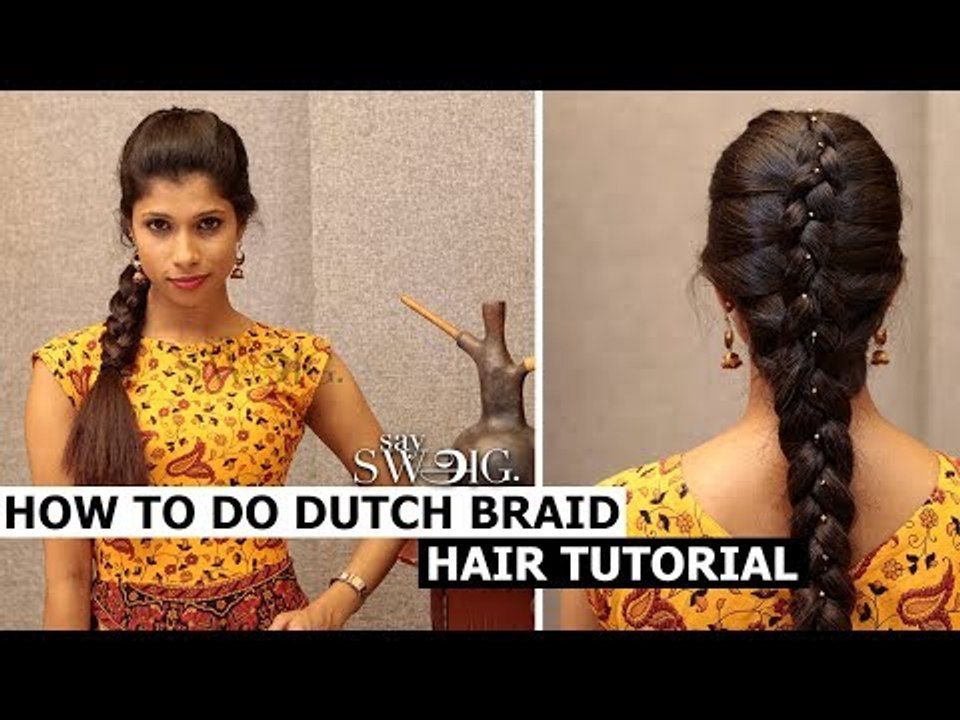 புதிய தலை முடி அலங்கராம் | The Dutch Braid Hairstyle!