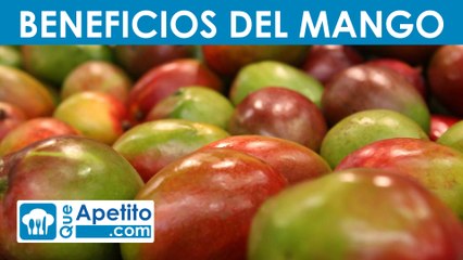 8 Propiedades y Beneficios del MANGO | QueApetito