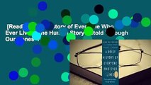 [Read] A Brief History of Everyone Who Ever Lived: The Human Story Retold Through Our Genes  For