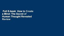 Full E-book  How to Create a Mind: The Secret of Human Thought Revealed  Review