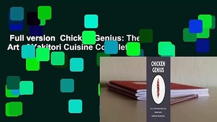 Full version  Chicken Genius: The Art of Yakitori Cuisine Complete