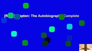 [Read] Clapton: The Autobiography Complete