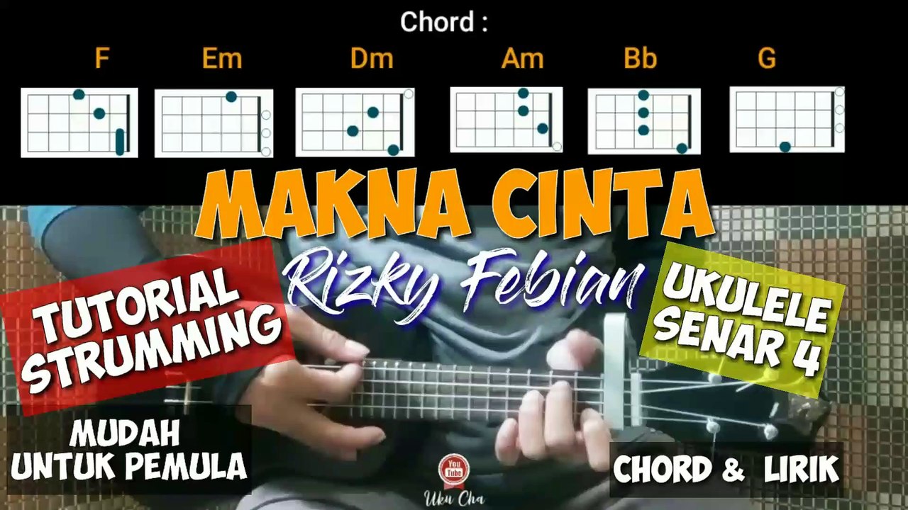 MAKNA CINTA - RIZKY FEBIAN | Ukulele Tutorial Genjreng Chord Lirik