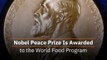 World Food Program Earned Nobel Peace Prize
