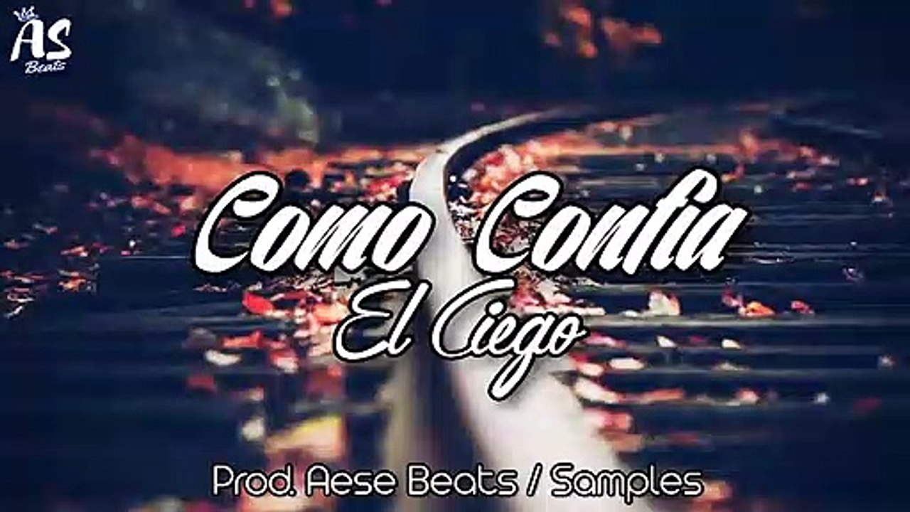 _Como Confia El Ciego - Instrumental (Banda-Rap) Base De Rap Romántico | Sample [Prod. Aese Beats]
