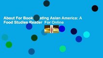About For Books  Eating Asian America: A Food Studies Reader  For Online