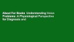 About For Books  Understanding Voice Problems: A Physiological Perspective for Diagnosis and